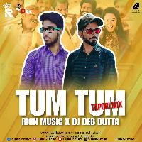 Tum Tum (Remix) - Rion Music X DJ Deb Dutta